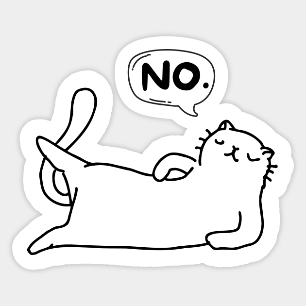 Cat Says No Sticker by The WYLD Tribe